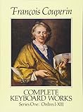 Complete Keyboard Works, Series One (Dover Music for Piano) by Francois Couperin