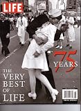 LIFE Magazine - 75 Years. The Very Best of LIFE. 2012.