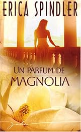Un  parfum de magnolia