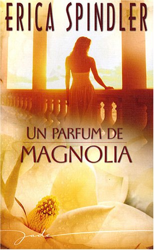Un  parfum de magnolia