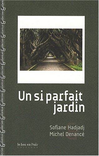 Un  si parfait jardin