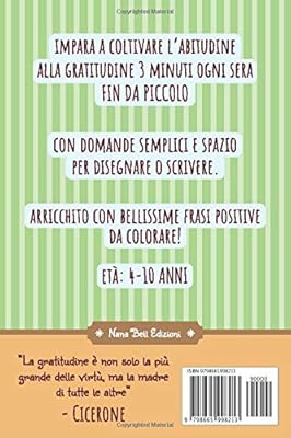 Diario Della Gratitudine In 3 Minuti Per Bambini Esercizi Giornalieri E Frasi Positive Da Colorare Per Coltivare La Gratitudine Crescere Felici E Consapevoli In 90 Giorni Eta 4 10 Anni Amazon Fr Edizioni Nana