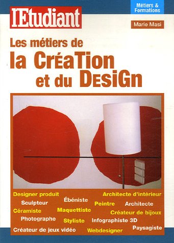 Les  métiers de la création et du design