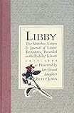 Libby: The Sketches, Letters and Journal of Libby