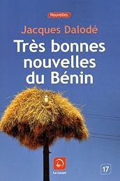 Très bonnes nouvelles du Bénin