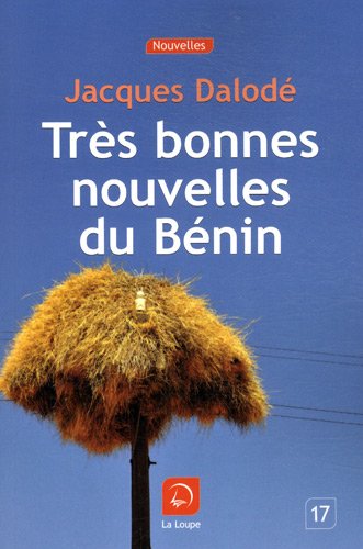 Très bonnes nouvelles du Bénin