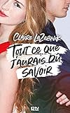 Tout ce que j'aurais dû savoir (French Edition) by 