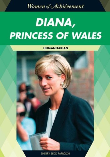 Diana, Princess of Wales: Humanitarian (Women of Achievement)