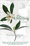 Front cover for the book The Untelling by Tayari Jones