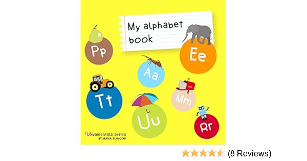 My Alphabet Book Learning Abc S Alphabet A To Z Picture Basic