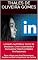 Livro LinkedIn na Prática: Como Se Destacar, Criar Autoridade e Conquistar Oportunidades Profissionais: Passo a Passo para Atrair Recrutadores, Ampliar sua Rede e Impulsionar sua Carreira