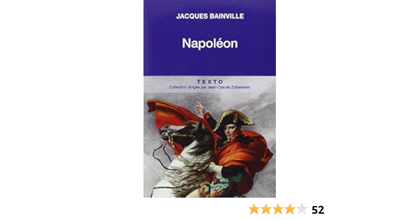 Napoleon Texto French Edition Bainville Jacques Parry Christophe Amazon Com Books
