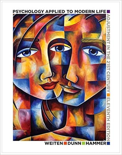 Amazon Com Psychology Applied To Modern Life Adjustment In The 21st Century 9781285459950 Weiten Wayne Dunn Dana S Hammer Elizabeth Yost Books