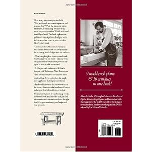 The Workbench Design Book: The Art & Philosophy of Building Better Benches