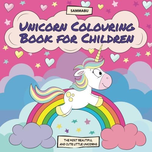 Unicorn Colouring Book for Children: The Most Beautiful and Cute Little Unicorns
