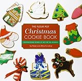 "The Flour Pot Christmas Cookie Book Creating Edible Works of Art for the Holidays" av Margie Greenberg