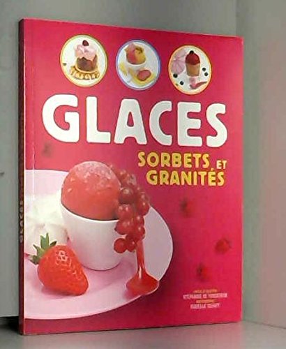 Glaces, sorbets et granités