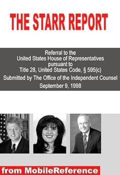 The Starr Report - The complete version (The President