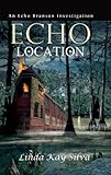 Echo Location: An Echo Branson Investigation