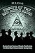 Proofs of the New World Order: Quotes from Famous People Confirming the One-World Government Conspiracy