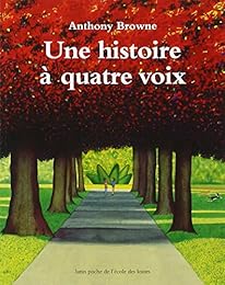 Une  histoire à quatre voix