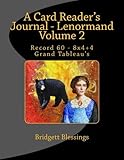 Image de A Card Reader's Journal - Lenormand Volume 2: Record 60 - 8x4+4 Grand Tableau's