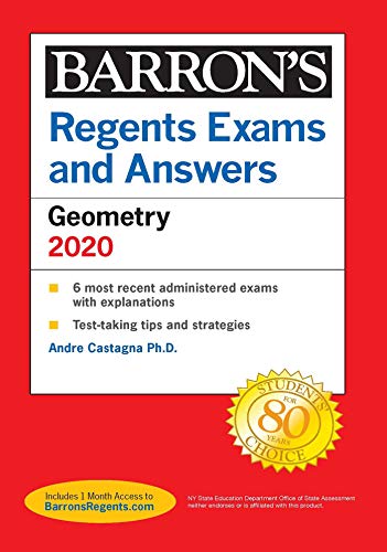 Regents Exams and Answers: Geometry 2020 (Barron's Regents NY) Regents Exams and Answers: Geometry 2020 (Barron's Regents NY)