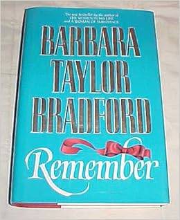remember first edition by barbara taylor bradford hardback 1991 barbara taylor bradford amazon com books remember first edition by barbara taylor bradford hardback 1991 barbara taylor bradford amazon com books