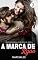 Livro A Marca de Ryan (Encantadas Por Livros e Música Livro 9)