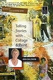 Collage - Telling Stories with Collage & Paint with