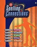 Spelling Connections 4th Grade edition