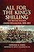 All for the King's Shilling: The British Soldier under Wellington, 1808-1814 (Volume 24) (Campaigns by Edward J. Coss, John F. Guilmartin