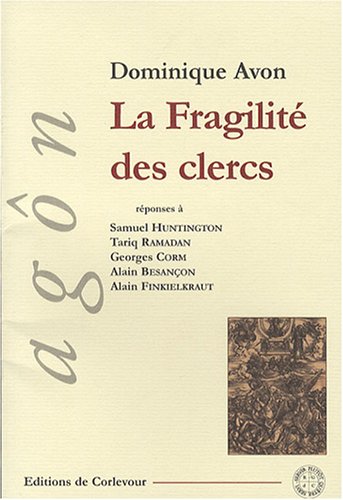 La  fragilité des clercs