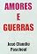Livro Amores e Guerras