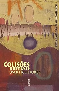 Livro Colisões bestiais (particula)res