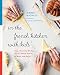 In the French Kitchen with Kids: Easy, Everyday Dishes for the Whole Family to Make and Enjoy by Mardi Michels, Dorie Greenspan