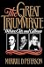 The Great Triumvirate (Webster, Clay, and Calhoun) by Merrill D. Peterson