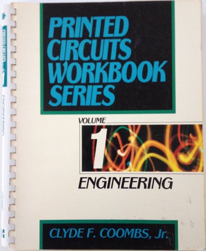 Engineering (Printed Circuits Workbook Series) (v. 1)