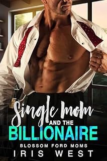 Livro Single Mom And The Billionaire (Português): Um Romance Bilionário, Diferença de Idade e Amor à Primeira Vista (Mães Solteiras de Blossom Ford Livro 2)