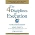 The 4 Disciplines of Execution: Achieving Your Wildly Important Goals