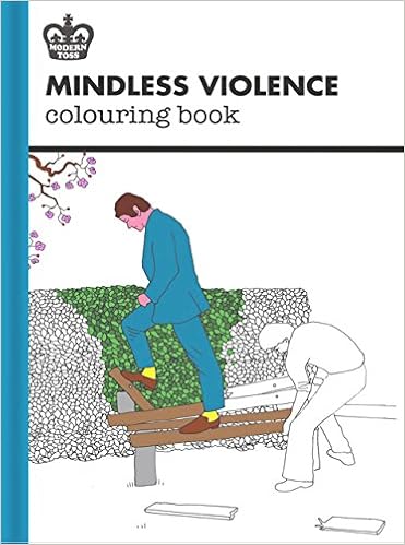 Modern Toss Mindless Violence Colouring Book Modern Toss