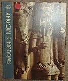 Great Ages of Man: African Kingdoms