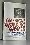 America's Working Women: A Documentary History-1600 to the Present