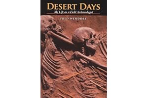Desert Days: My Life As a Field Archaeologist