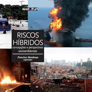 Livro Riscos Híbridos: Concepções e Perspectivas Socioambientais