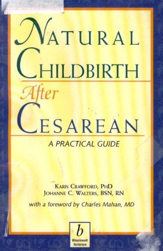 Natural Childbirth After Cesarean: A Practical Guide libro