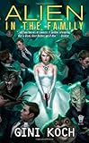 Alien in the Family (Alien Novels)