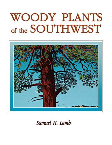 image for Brand: Sunstone Press Woody Plants of the Southwest: A Field Guide Wit