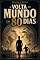 Livro A Volta ao Mundo em 80 Dias: A Edição do Cronômetro — Edição Integral, Ilustrada e Comentada, com Tradução Direta do Francês, Diário de Bordo, Notas e Estudos