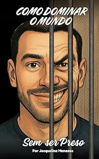Livro Como Dominar o Mundo - Sem Ser Preso